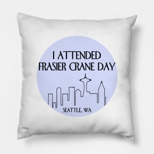 I attended frasier crane day Pillow