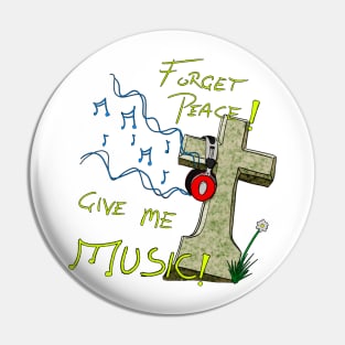 Forget Peace! Pin