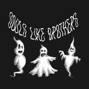 Souls like Brothers T-Shirt