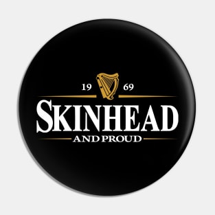1969 Skinhead And Proud Pin