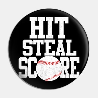 Hit Steal Score funny Baseball Player T Shirt Pin