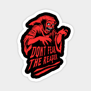 Dont Fear The Reaper (Red) Magnet