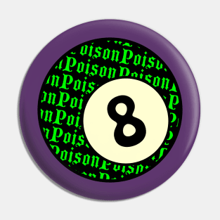 Poison 8-ball Pin