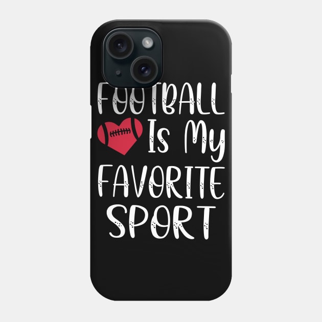 American Football Is My Favorite Sport Phone Case by NoBreathJustArt