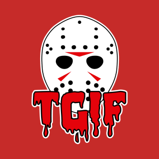 TGIF T-Shirt