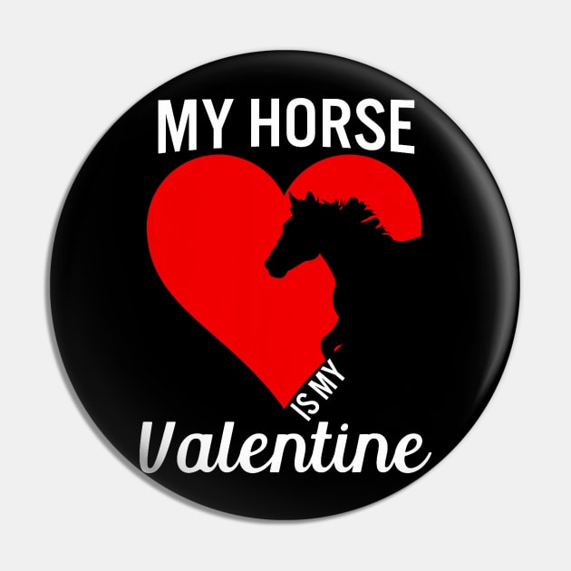 Horse Is My Valentine Funny Horse Valentines Day Gifts Pin by Neldy