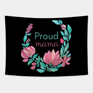 Proud mama Tapestry