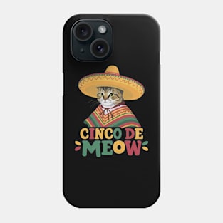 Feliz Cinco de Meow Funny Mexican Cat Fiesta 5 De Mayo Phone Case