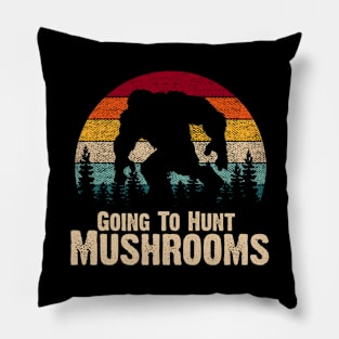 Vintage bigfoot sasquatch Going to hunt mushrooms Pillow