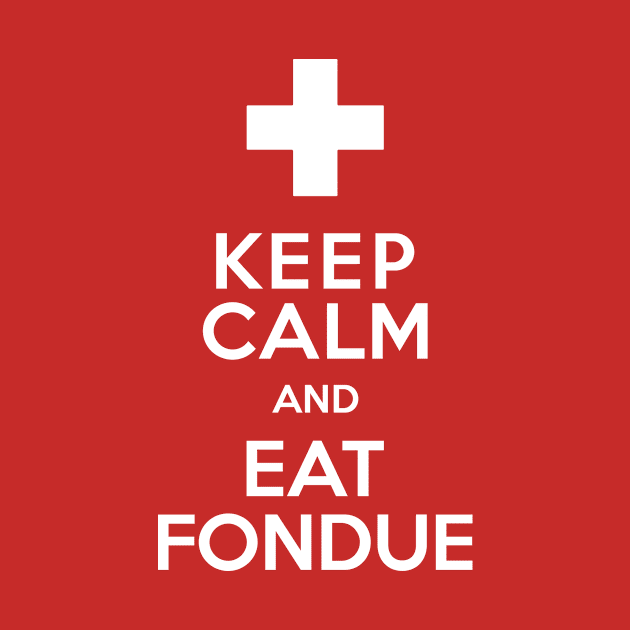 Keep Calm and Eat Fondue by AntiqueImages