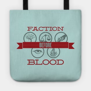 Faction Before Blood Tote