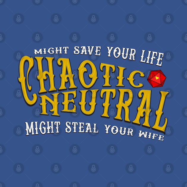 Chaotic Neutral Life or Wife? by retrochris