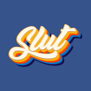 Slut T-Shirt