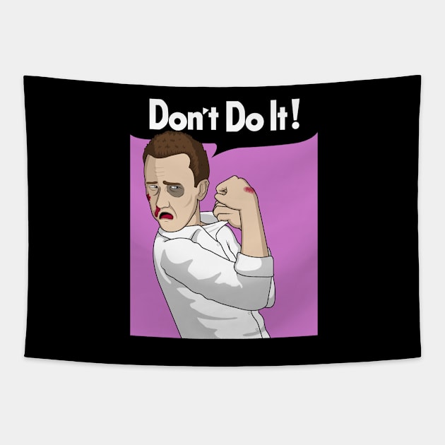 Don't Do It! Tapestry by Raffiti