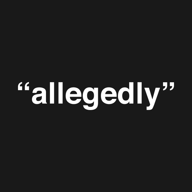 Allegedly by produdesign