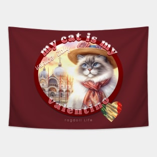 My Italian Valentine Cat Ragdoll Life 51R Tapestry