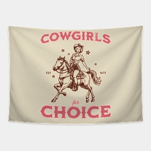 Cowgirls for Choice Feminist Pro Choice Cowgirl Tapestry