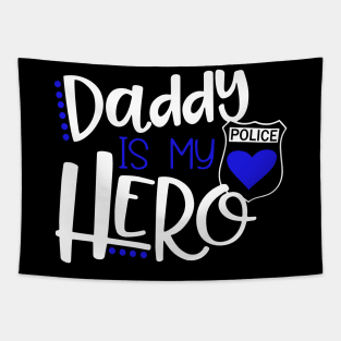 Blue Line LEO Daddy is my Hero Tapestry