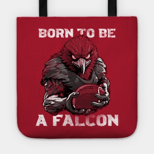 Born to be a falcon Tote