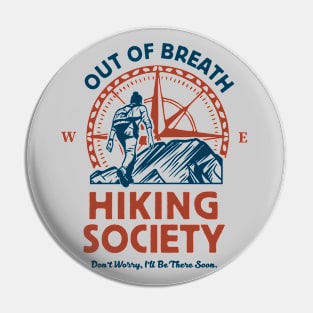 Out of Breath Hiking Society - Funny Outdoor Adventure Pin