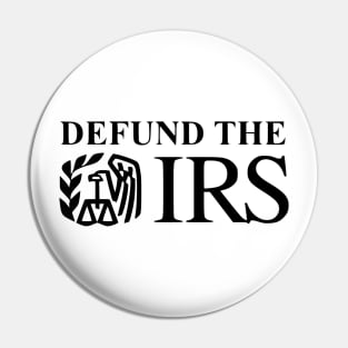 Defund The IRS Pin