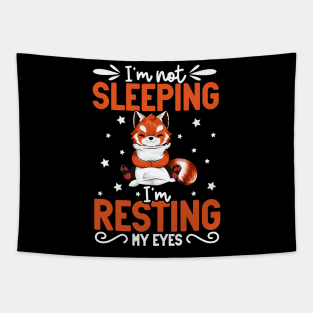 Red Panda - I'm not sleeping I'm resting my eyes Tapestry