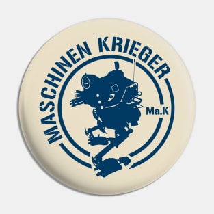 Maschinen Krieger Pin