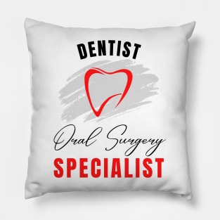 Dentist Oral Surgery Specialist Pillow