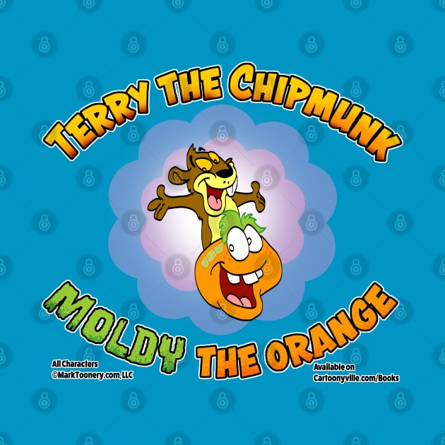 Terry the Chipmunk and Moldy the Orange by ProfMark