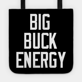 Big Buck Energy Tote