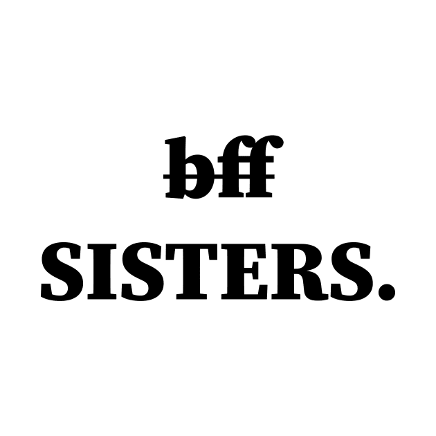 Bff Sisters by Souna's Store