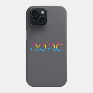 Ahavo - Love (Ashkenazi Cursive, Pan Pride Colors) Phone Case