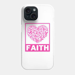 Faith - Breast cancer awareness Phone Case