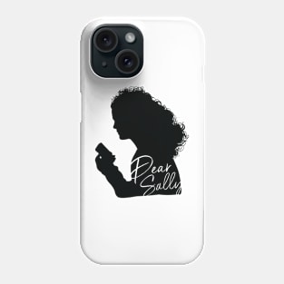 Dear Sally (Black Version) Phone Case