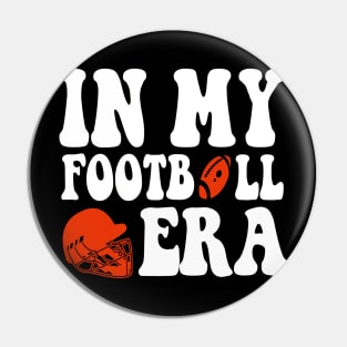 In My Football Era Pin