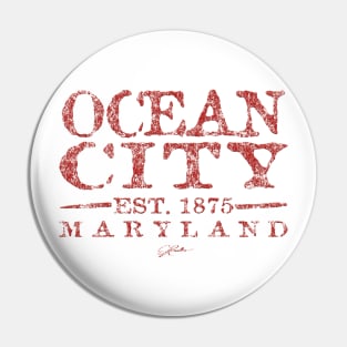 Ocean City, Maryland, Est. 1875 Pin