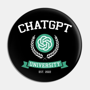 ChatGPT University - funny shirt, gift idea, chatgpt, openai, tech, collegehumor, birthday gift, christmas gift, Pin