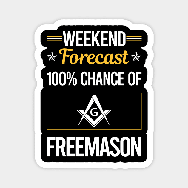 Funny Weekend Freemason Freemasonry Masonry Masonic Mason Stonemason Illuminati Magnet by lainetexterbxe49