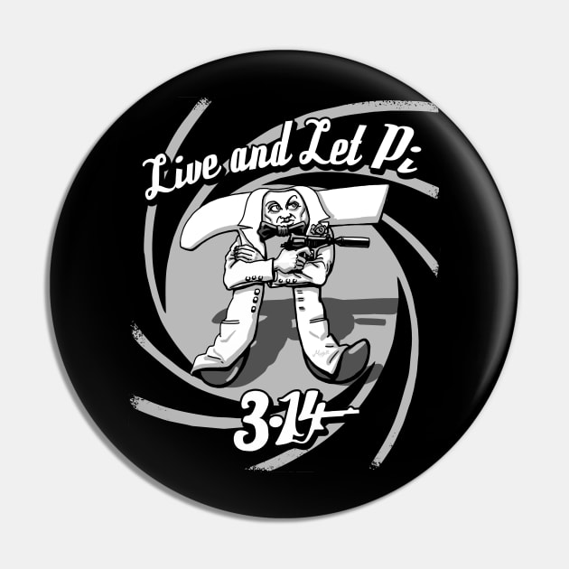 Live and Let Pi Symbol Spy Pin by Mudge