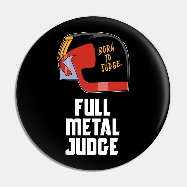 Full Metal Judge Pin by Melonseta