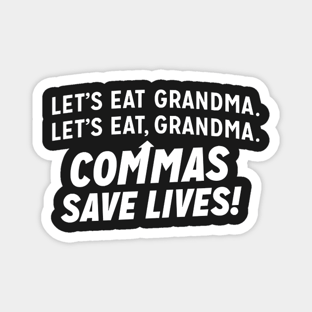 Commas Save Lives Magnet by lamchozui