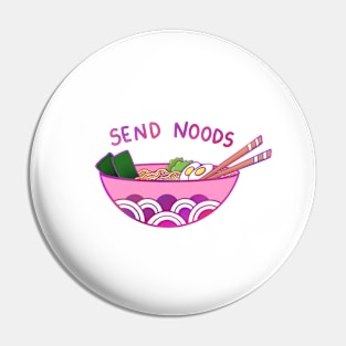 Send Noods / Ramen Bowl Pin