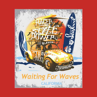 Waiting for the waves T-Shirt