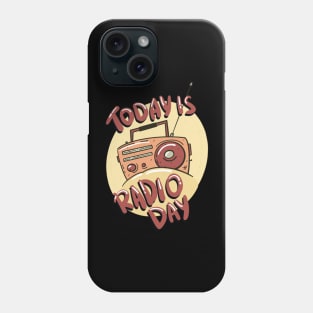 Radio day Phone Case