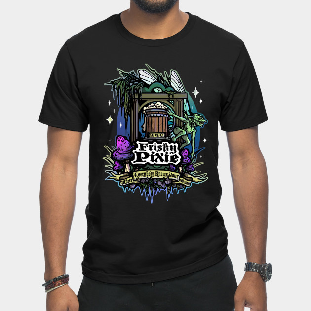 Discover Fantasy Dive Bar - The Frisky Pixie - Fantasy Dive Bar - T-Shirt