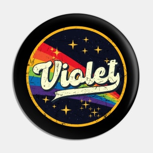 Violet // Rainbow In Space Vintage Grunge-Style Pin