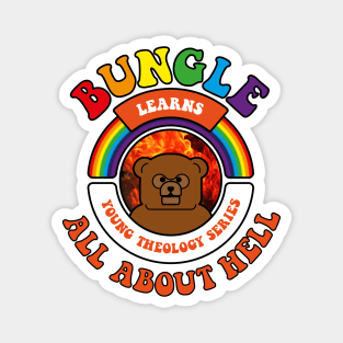 Bungle learns… All about Hell Magnet