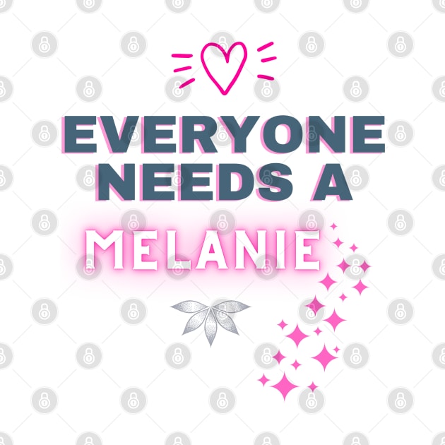 Melanie Name Design Everyone Needs A Melanie by Alihassan-Art