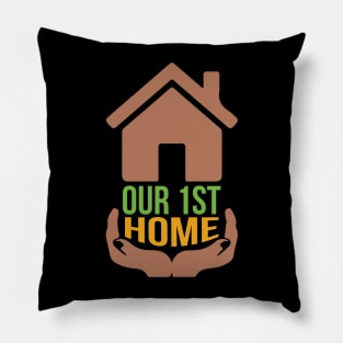 Our 1st Home T Shirt For Women Men Pillow