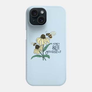 Honey Bee Yourself Phone Case